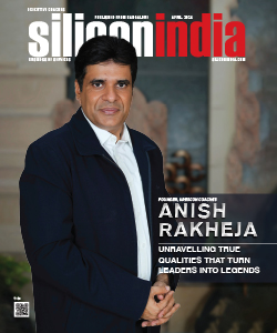 Anish Rakheja: Unravelling True Qualities That Turn Leaders Into Legends